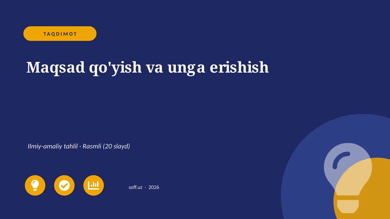 Maqsad qo'yish va unga erishish