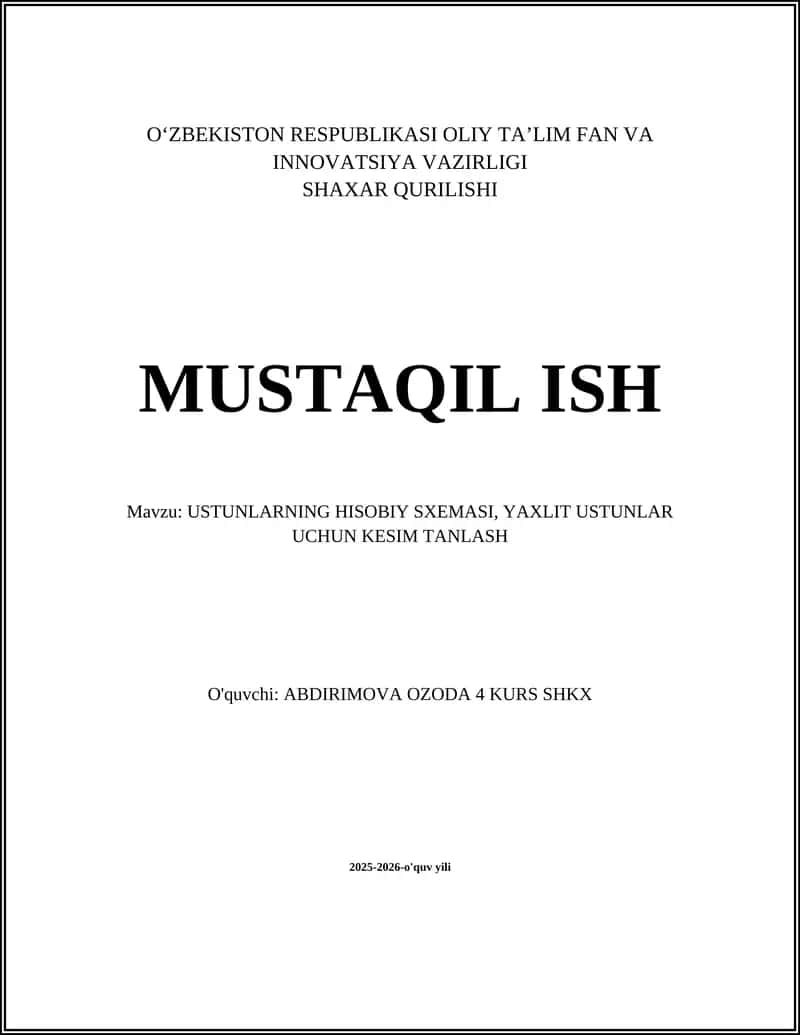 Ustunlarning Hisobiy Sxemasi: Aksial va Eksantrik Yuklamalar