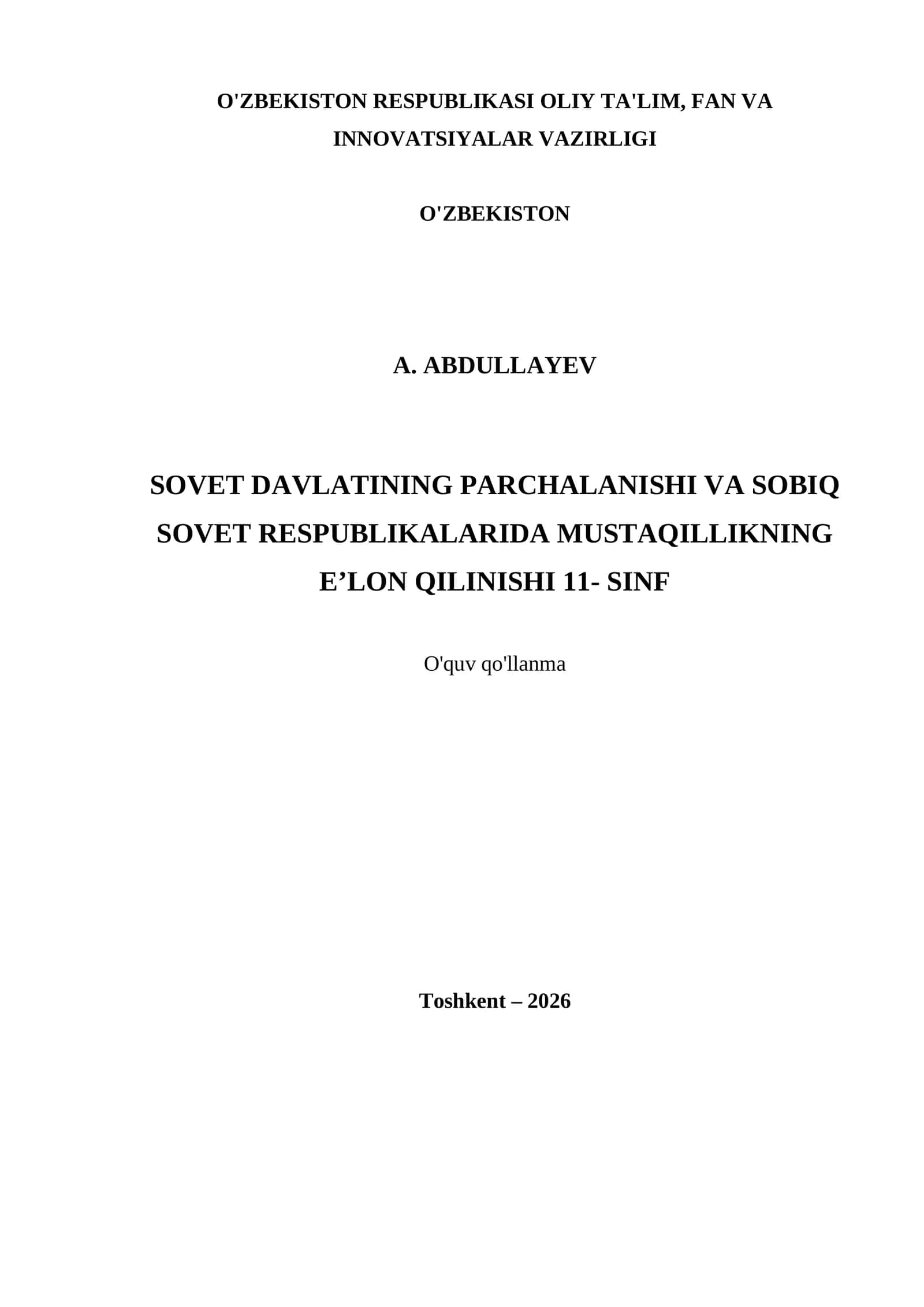 SOVET DAVLATINING PARCHALANISHI VA SOBIQ SOVET RESPUBLIKALARIDA MUSTAQILLIKNING E’LON QILINISHI 11- SINF
