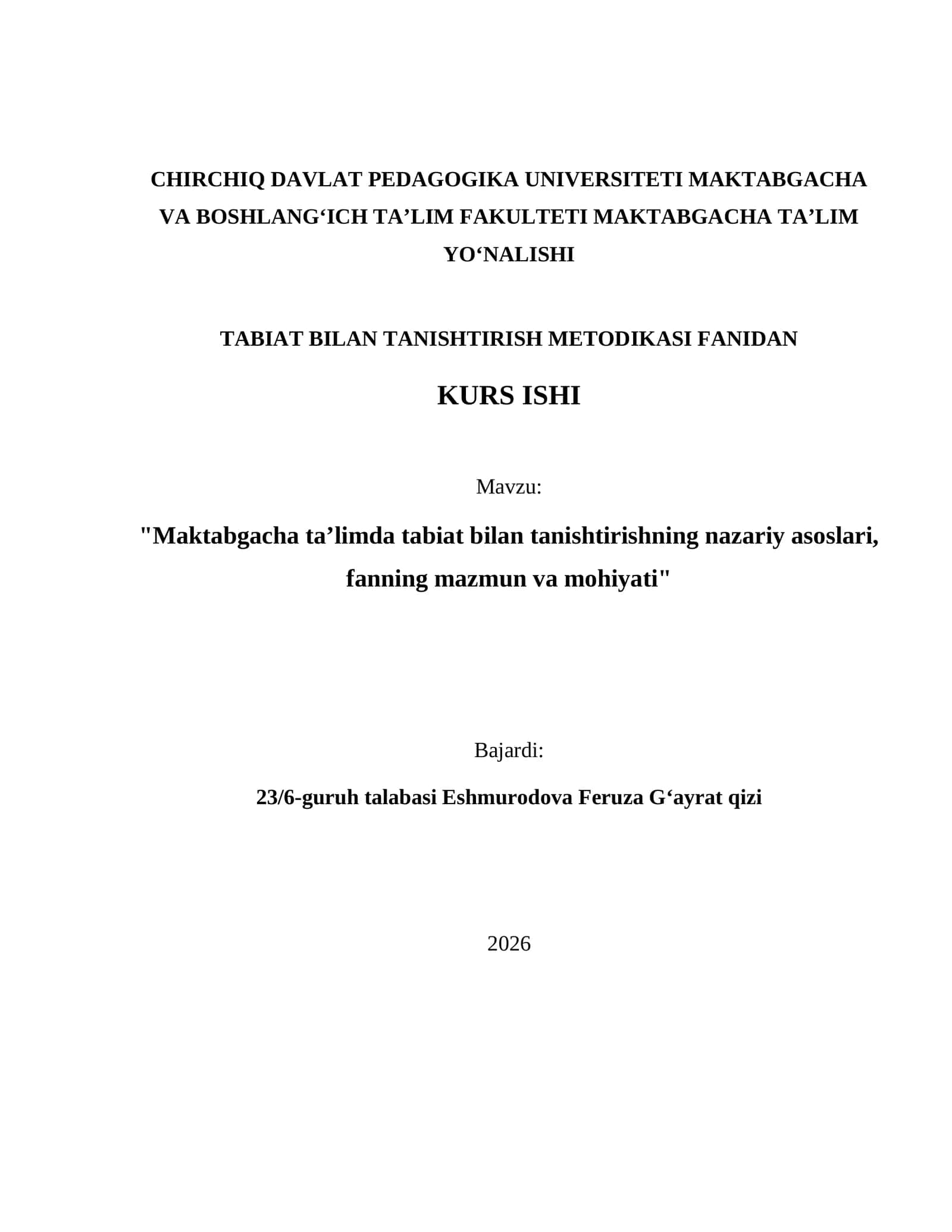 Maktabgacha taʼlimda tabiat bilan tanishtirishning nazariy asoslari, fanning mazmun va mohiyati