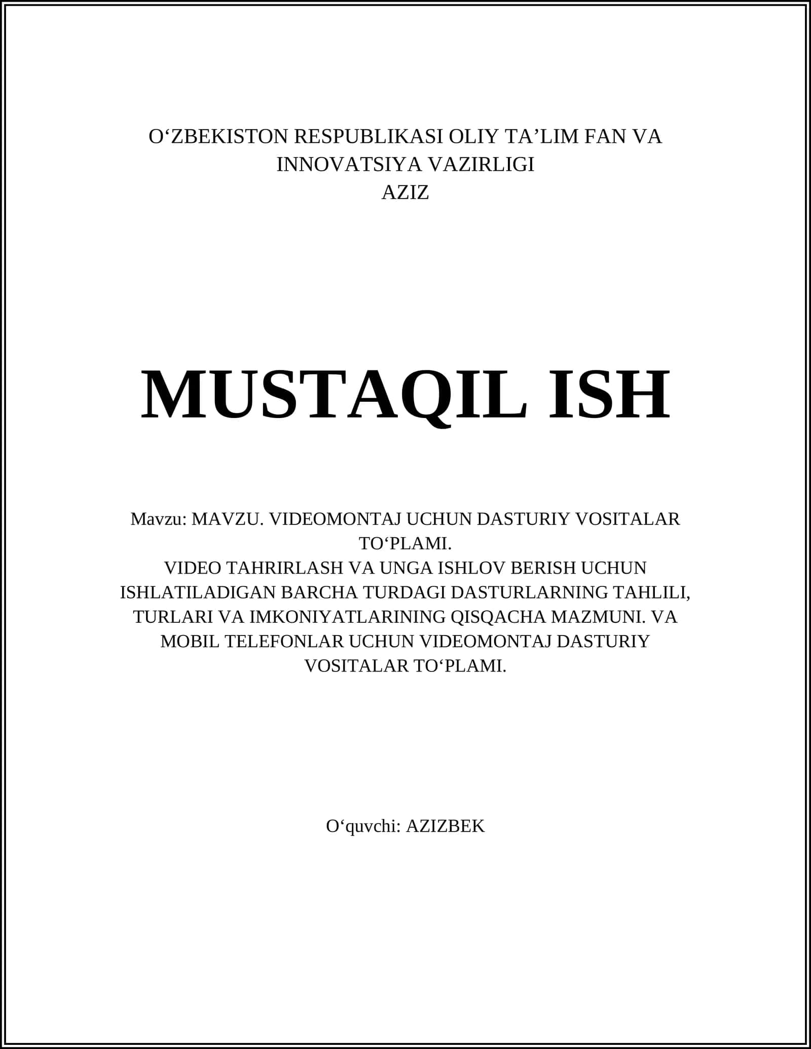 VIDEOMONTAJ UCHUN DASTURIY VOSITALAR TO‘PLAMI