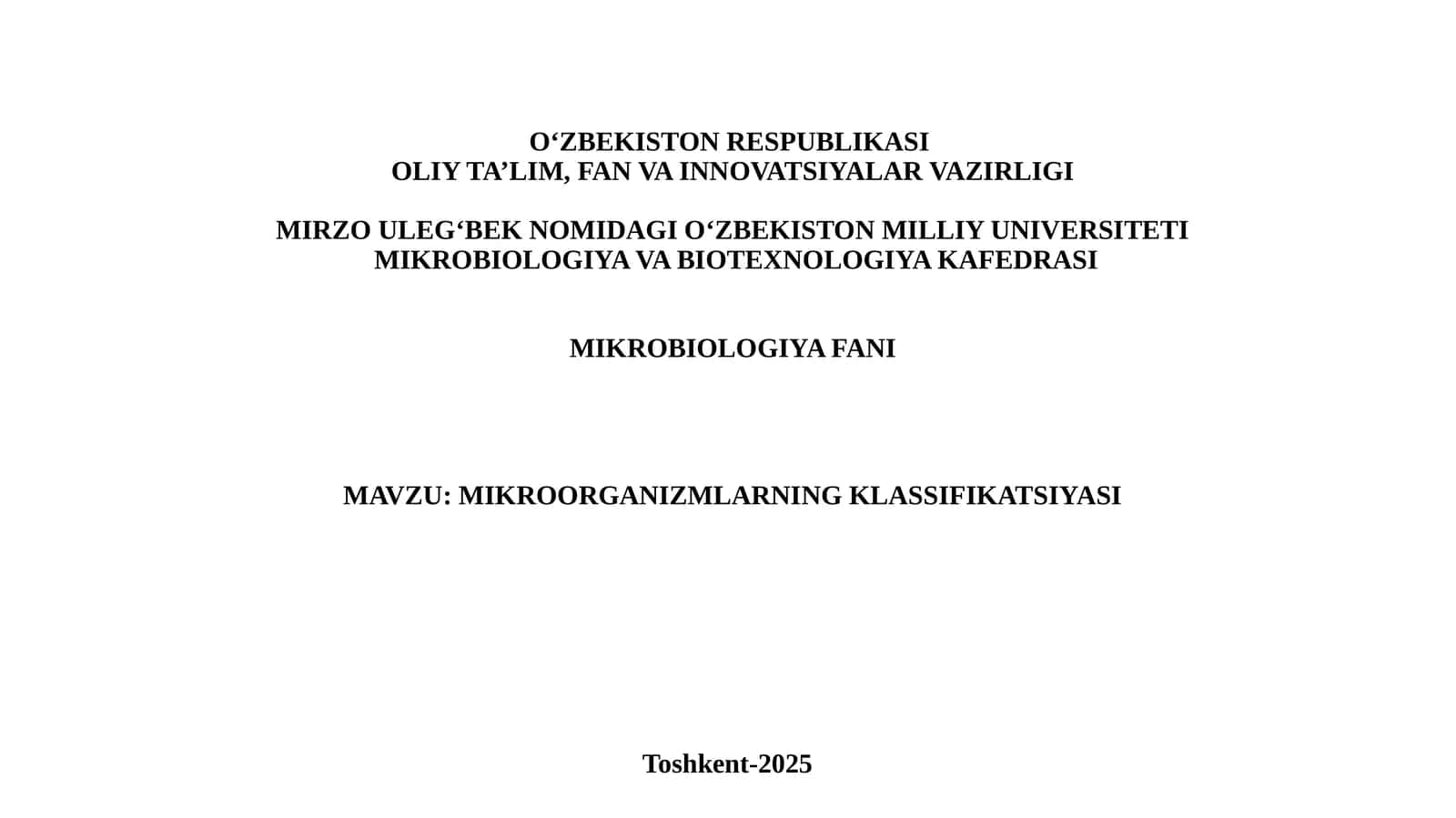 MIKROORGANIZMLARNING KLASSIFIKATSIYASI
