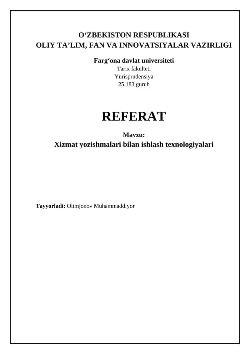 Xizmat yozishmalari bilan ishlash texnologiyalari