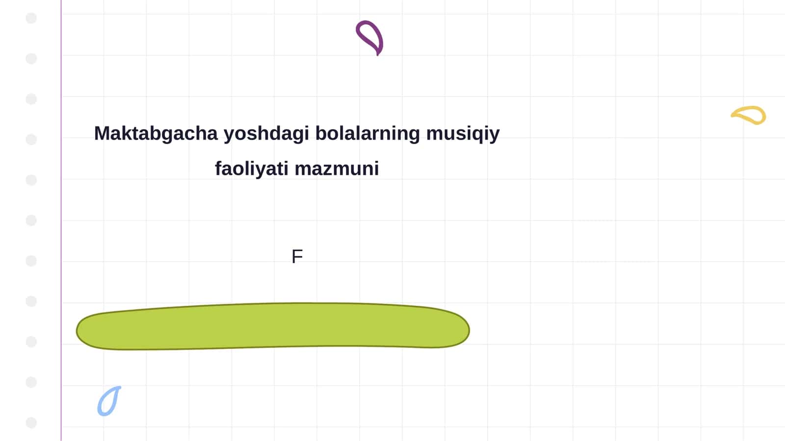 Maktabgacha yoshdagi bolalarning musiqiy faoliyati mazmuni