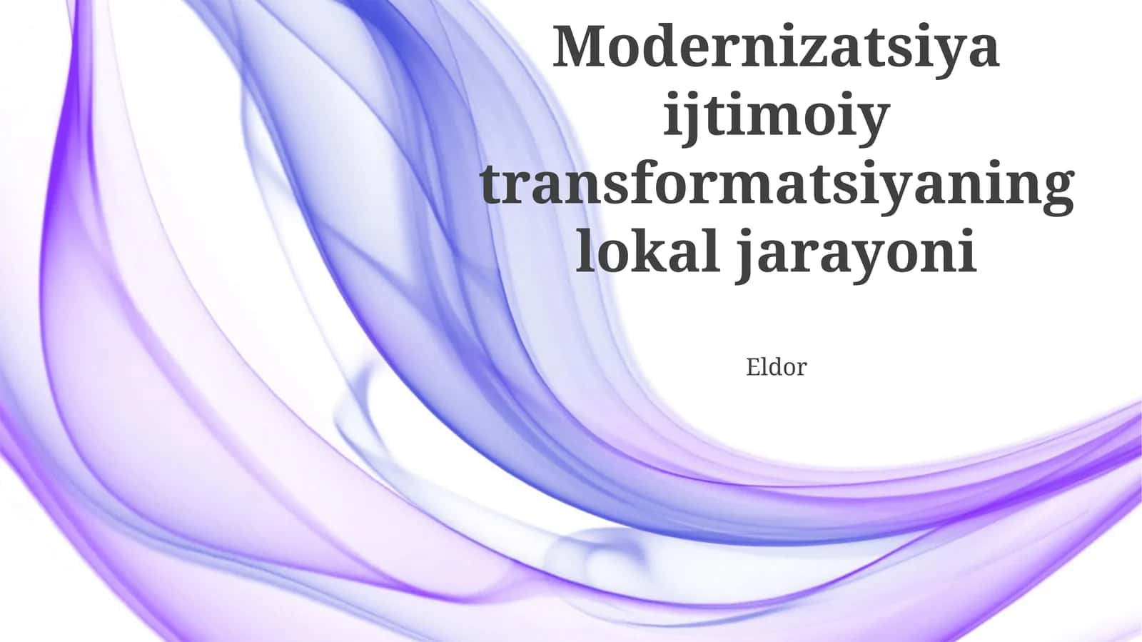 Modernizatsiya ijtimoiy transformatsiyaning lokal jarayoni