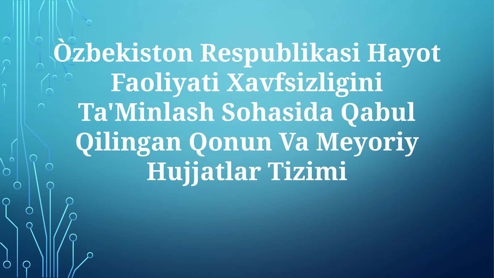 Sog'liqni saqlash va xavfsizlikni ta'minlash to'g'risida