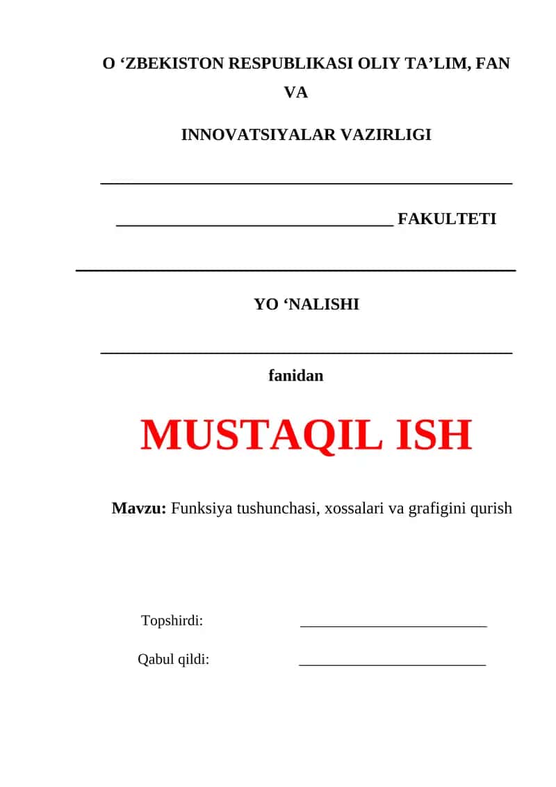 Funksiya tushunchasi, xossalari va grafigini qurish