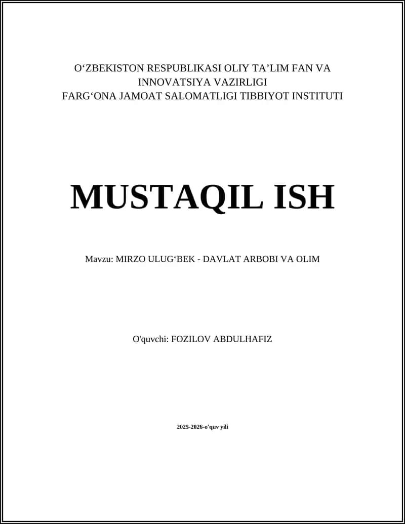 MIRZO ULUGʻBEK - DAVLAT ARBOBI VA OLIM
