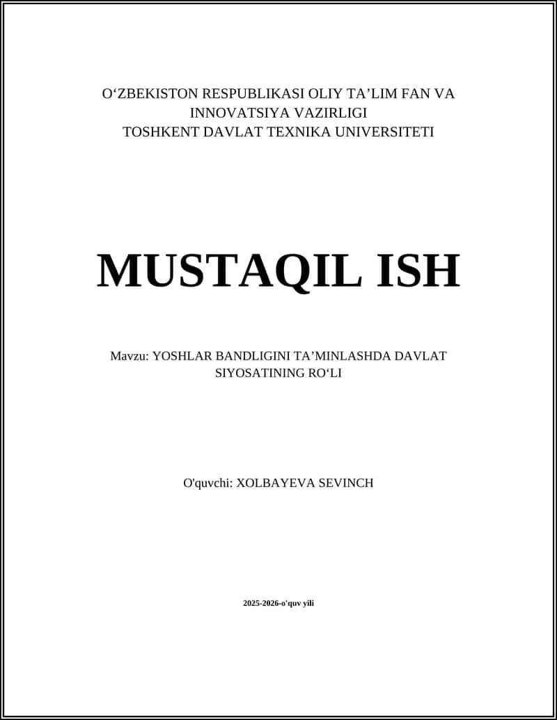 YOSHLAR BANDLIGINI TAʼMINLASHDA DAVLAT SIYOSATINING ROʻLI