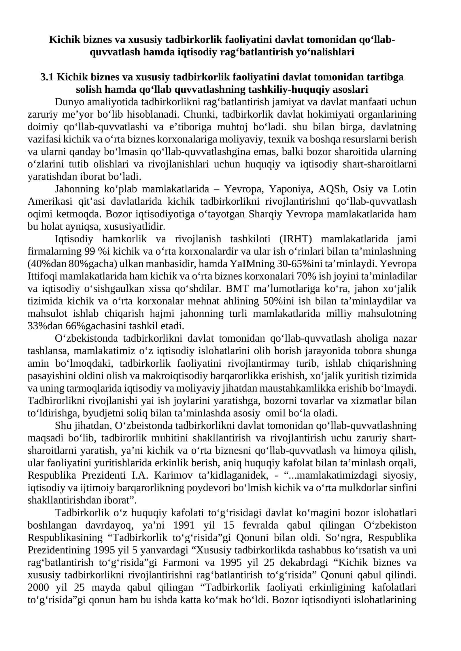 Kichik biznes va xususiy tadbirkorlik faoliyatini davlat tomonidan qo‘llab-quvvatlash hamda iqtisodiy rag‘batlantirish yo‘nalishlari