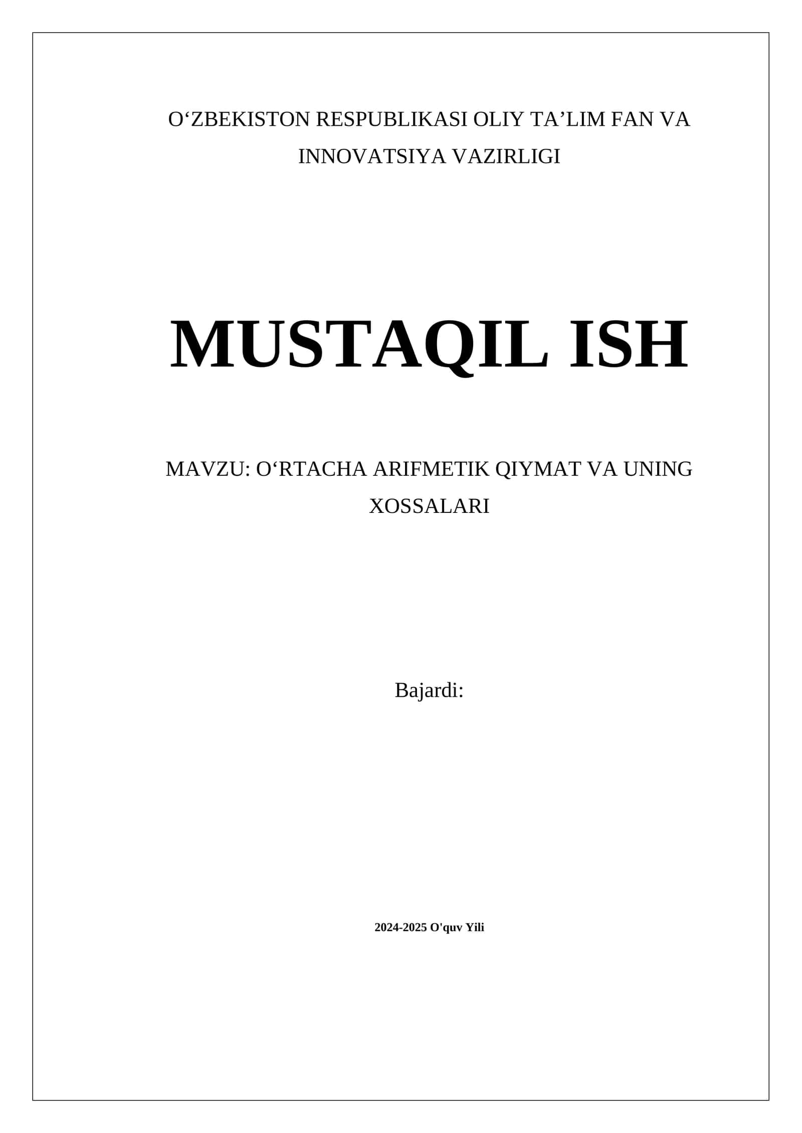 OʻRTACHA ARIFMETIK QIYMAT VA UNING XOSSALARI