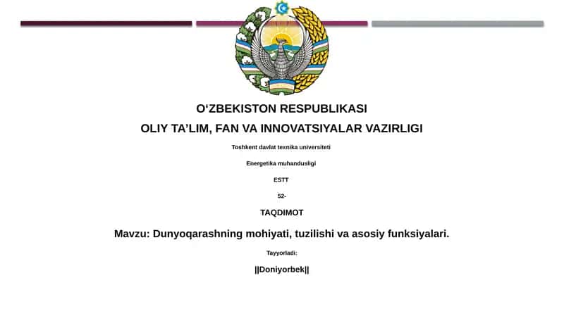 Dunyoqarashning mohiyati, tuzilishi va asosiy funksiyalari