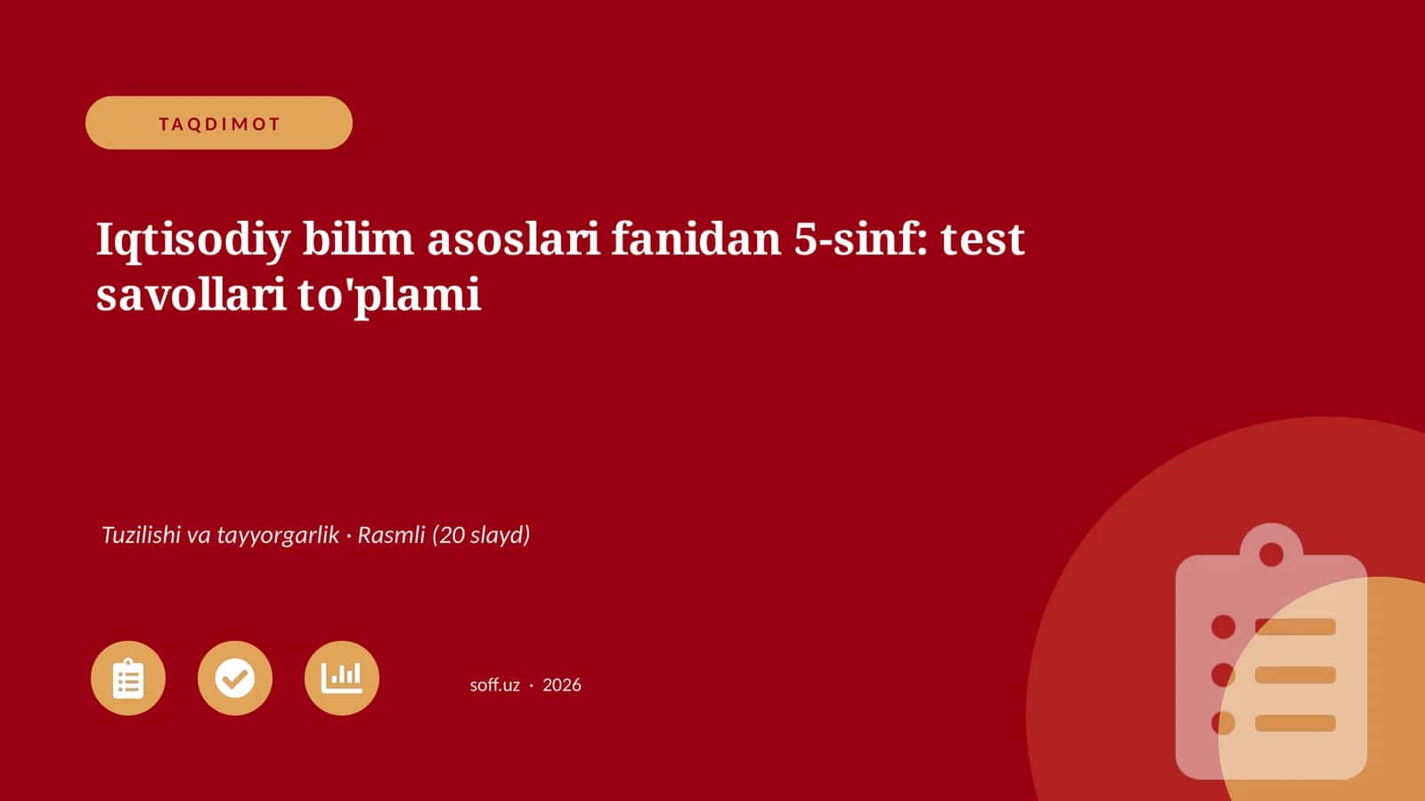 Iqtisodiy bilim asoslari fanidan 5-sinf: test savollari to'plami