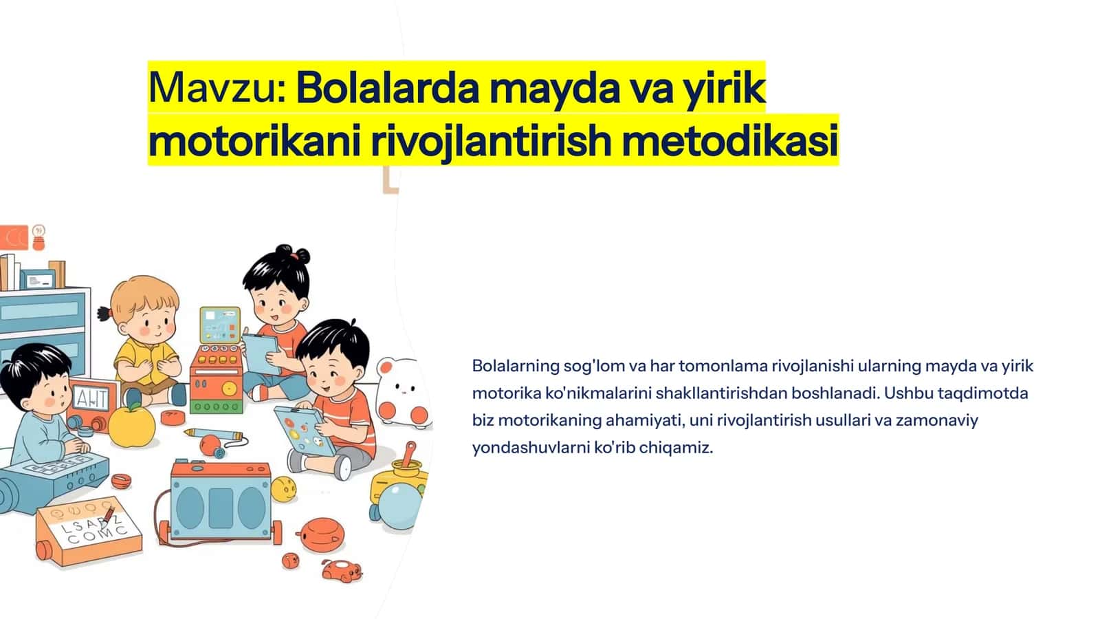Bolalarda mayda va yirik motorikani rivojlantirish metodikasi
