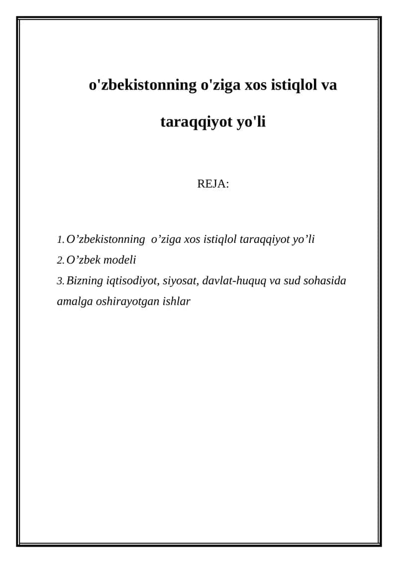 O'zbekistonning o'ziga xos istiqlol va taraqqiyot yo'li