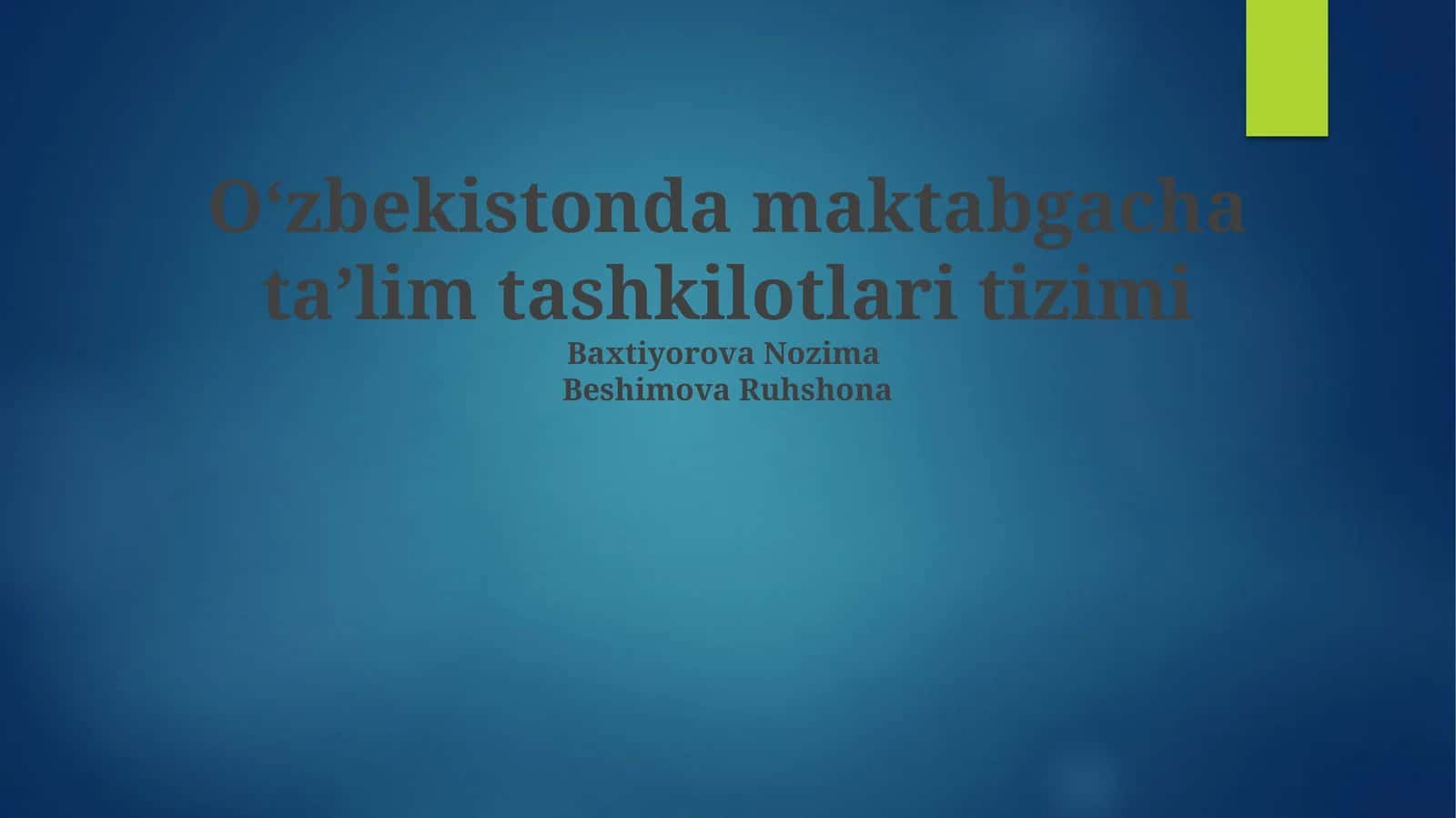 Oʻzbekistonda maktabgacha taʼlim tizimi: Tarix va rivojlanish bosqichlari