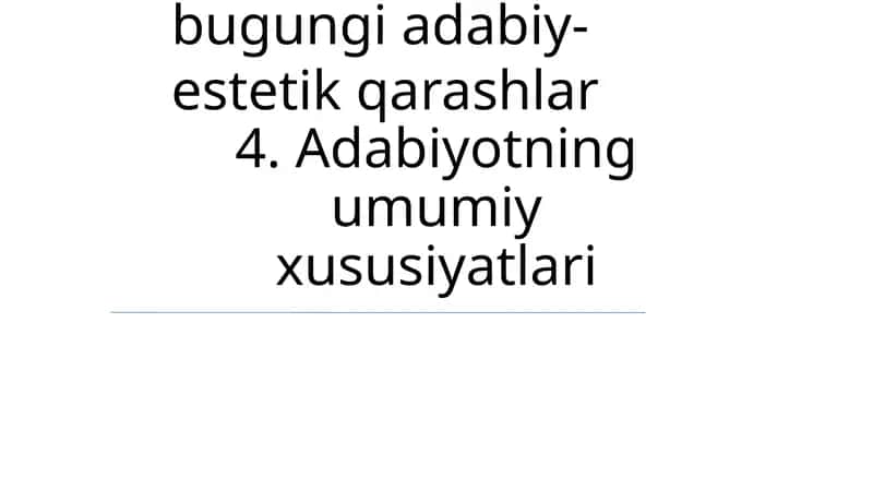 Bugungi adabiy-estetik qarashlar