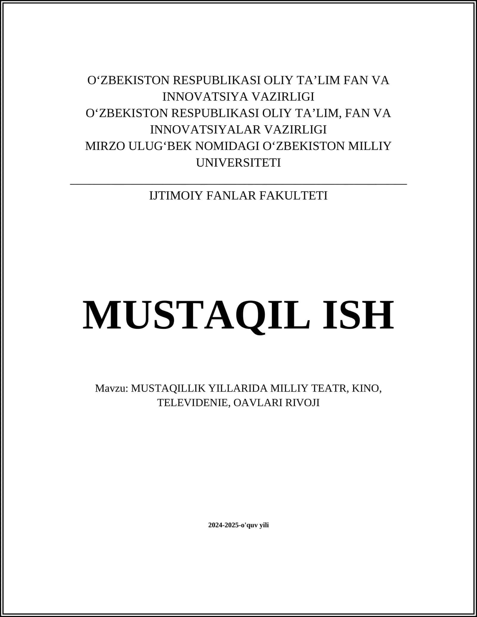 MUSTAQILLIK YILLARIDA MILLIY TEATR, KINO, TELEVIDENIE, OAVLARI RIVOJI