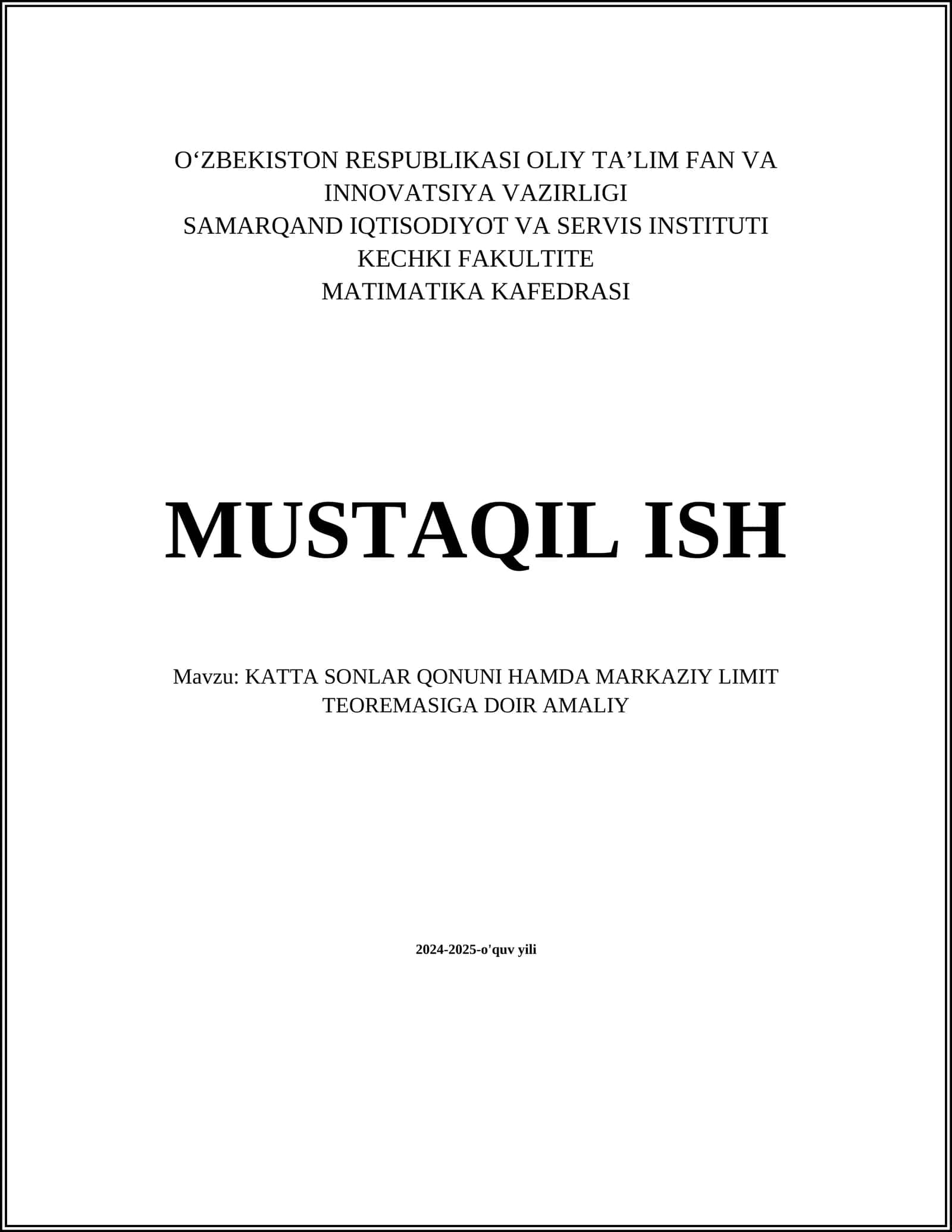 KATTA SONLAR QONUNI HAMDA MARKAZIY LIMIT TEOREMASIGA DOIR AMALIY