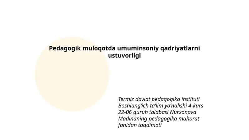 Pedagogik muloqotda umuminsoniy qadriyatlarni ustuvorligi