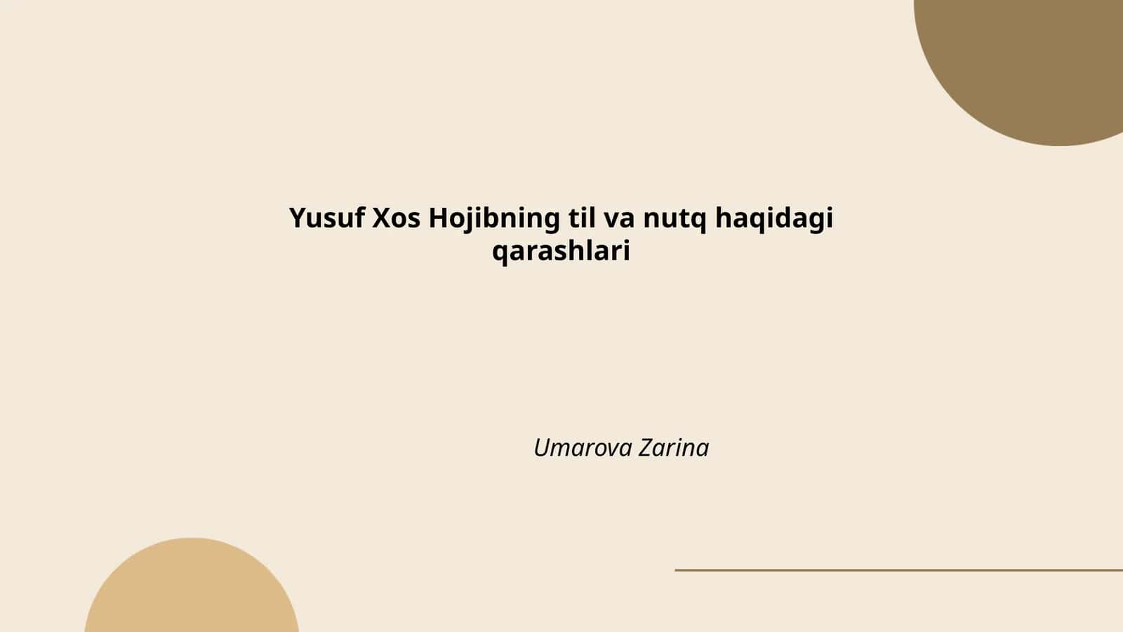 Yusuf Xos Hojibning til va madaniyatga bo'lgan qarashlari