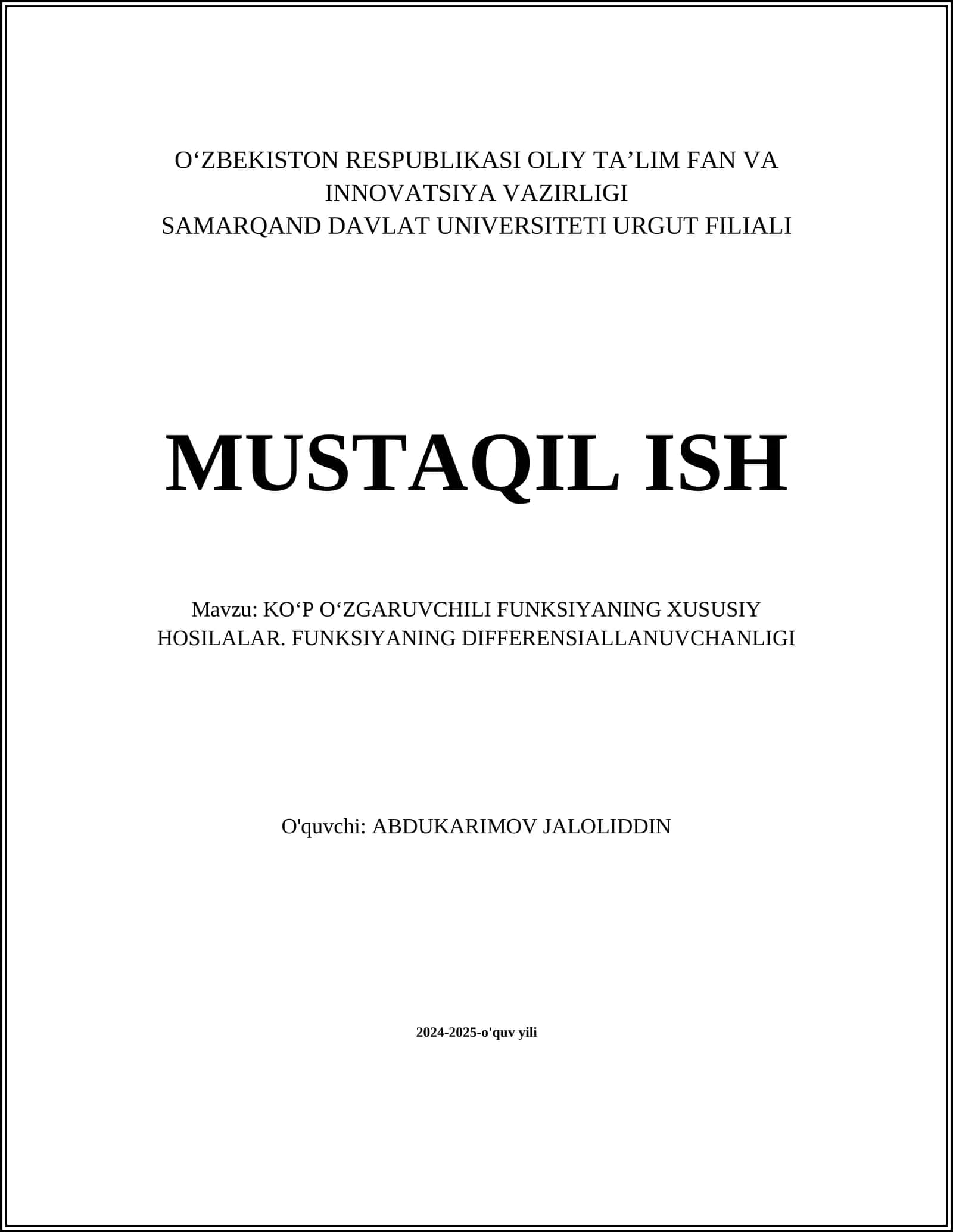 KOʻP OʻZGARUVCHILI FUNKSIYANING XUSUSIY HOSILALAR. FUNKSIYANING DIFFERENSIALLANUVCHANLIGI