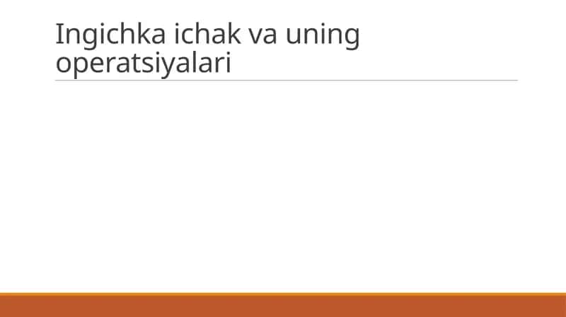 Ingichka ichak va uning operatsiyalari