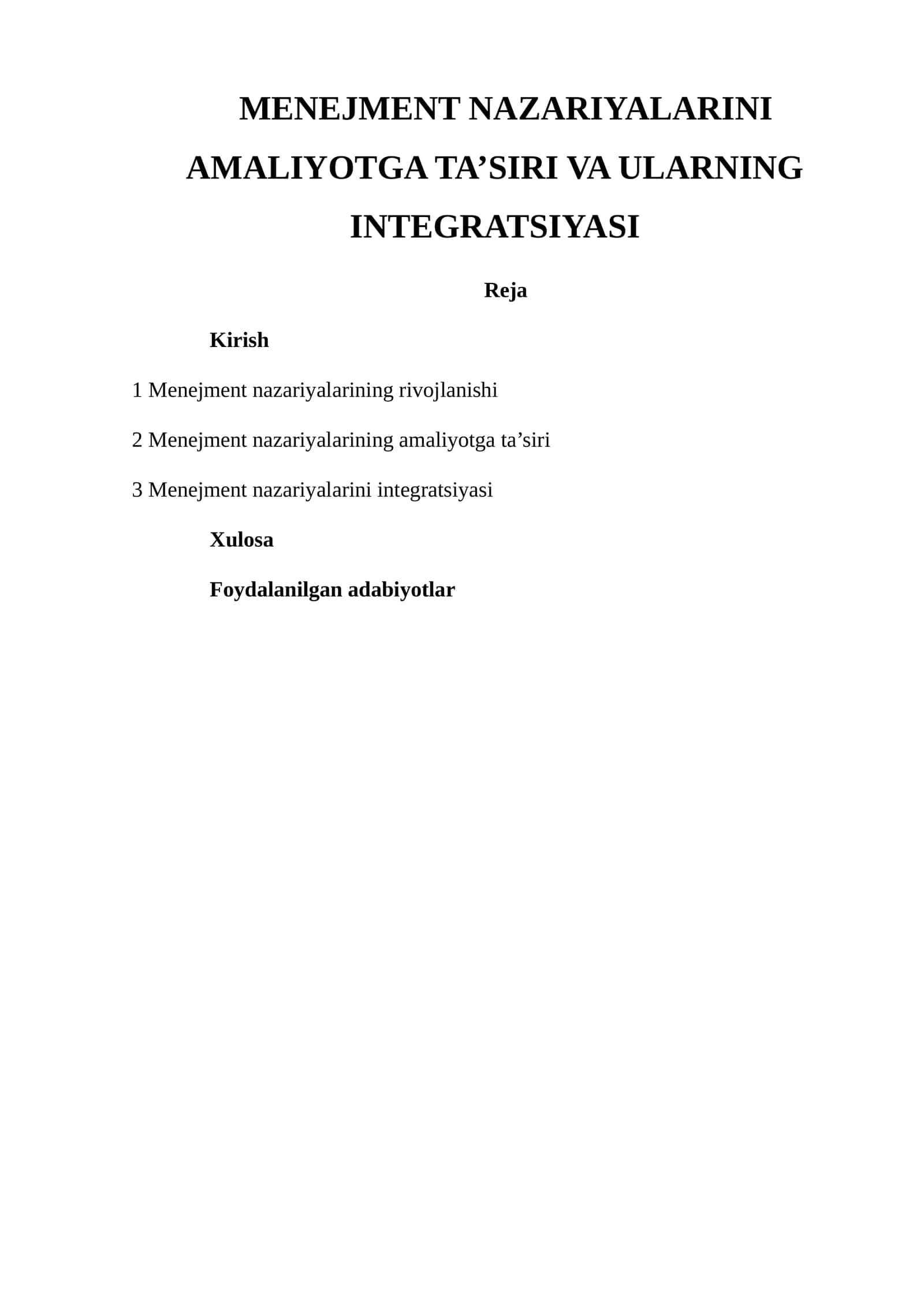 MENEJMENT NAZARIYALARINI AMALIYOTGA TA’SIRI VA ULARNING INTEGRATSIYASI