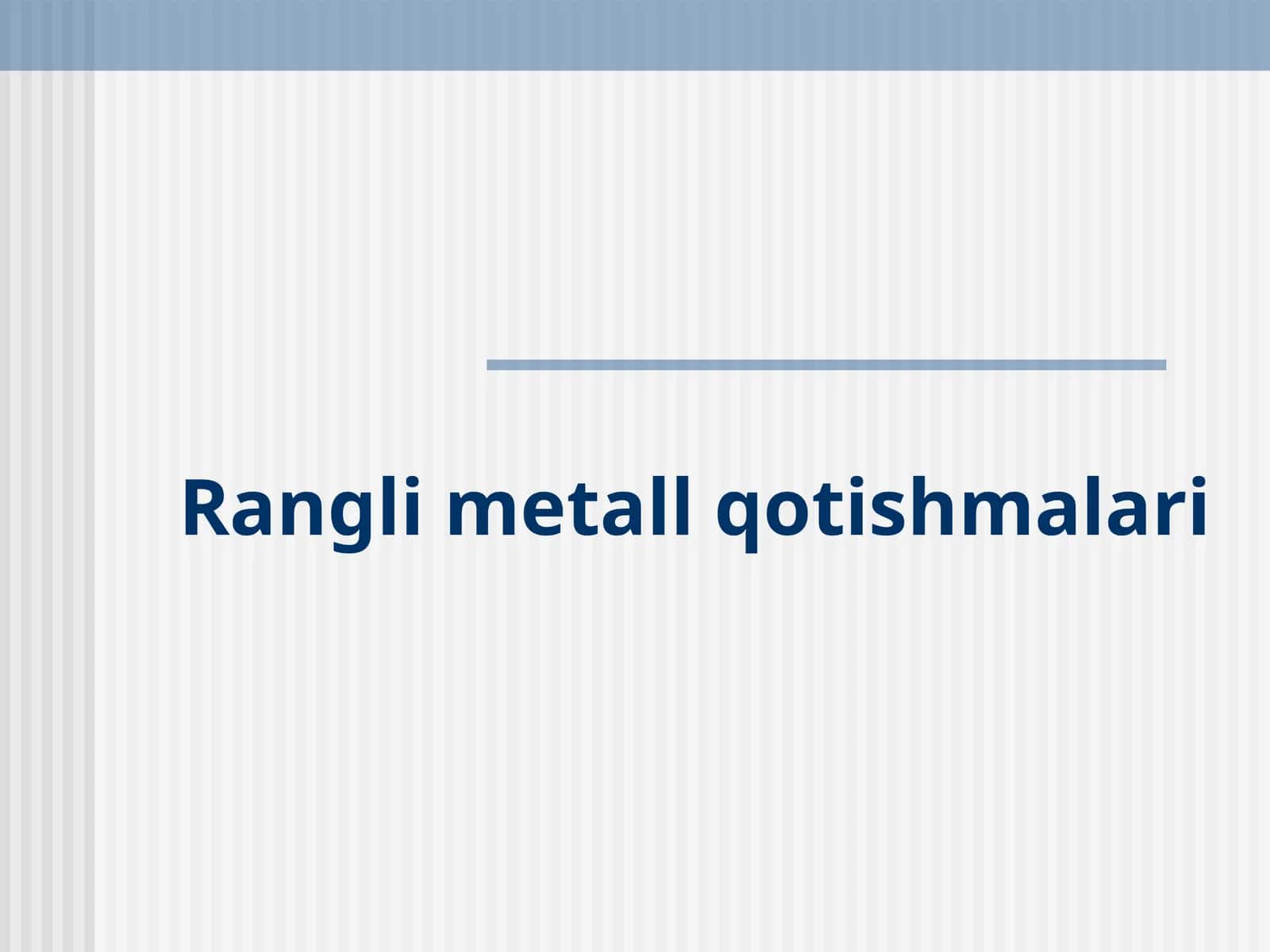 Rangli metall qоtishmalari