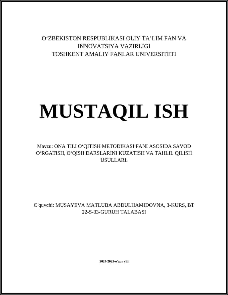 ONA TILI OʻQITISH METODIKASI FANI ASOSIDA SAVOD OʻRGATISH, OʻQISH DARSLARINI KUZATISH VA TAHLIL QILISH USULLARI