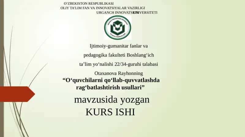 OtaxanovaRayhonning “O‘quvchilarni qo‘llab-quvvatlashda rag‘batlashtirishusullari”
