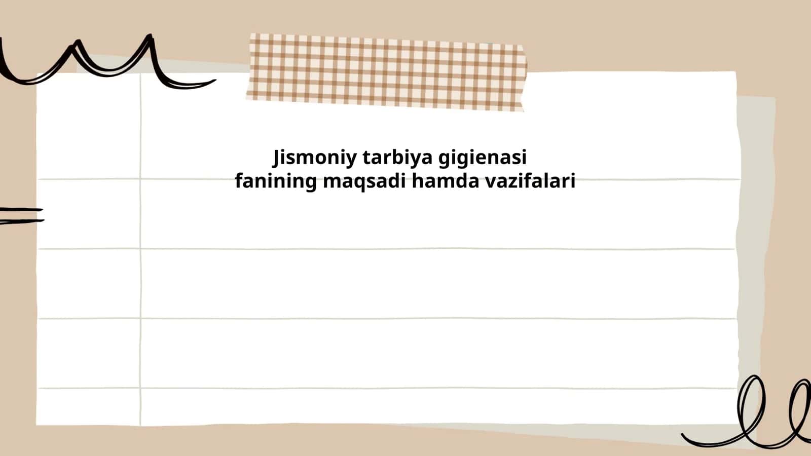 Jismoniy tarbiya gigienasi fanining maqsadi hamda vazifalari