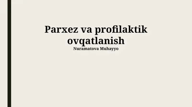 Parxez va profilaktik ovqatlanish