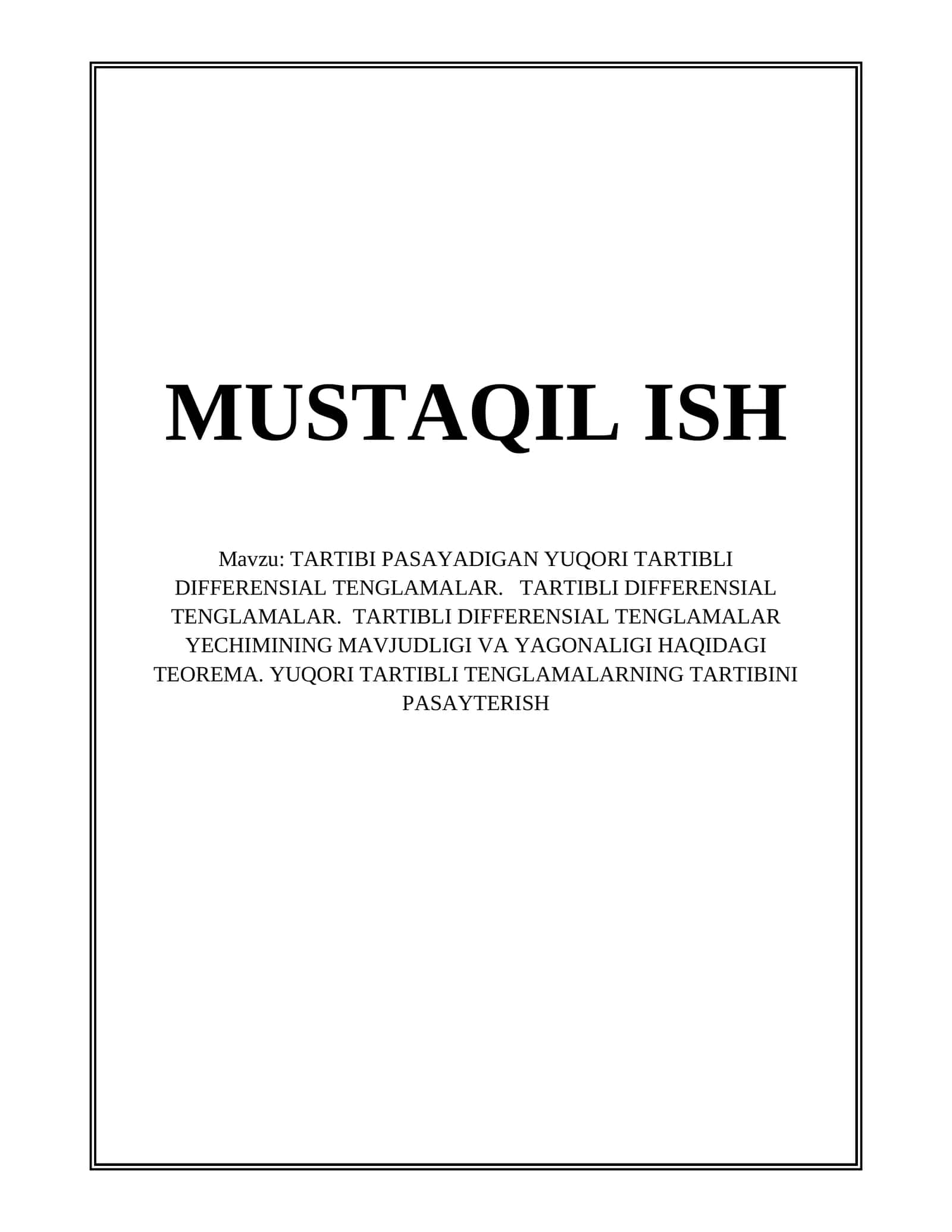 TARTIBI PASAYADIGAN YUQORI TARTIBLI DIFFERENSIAL TENGLAMALAR