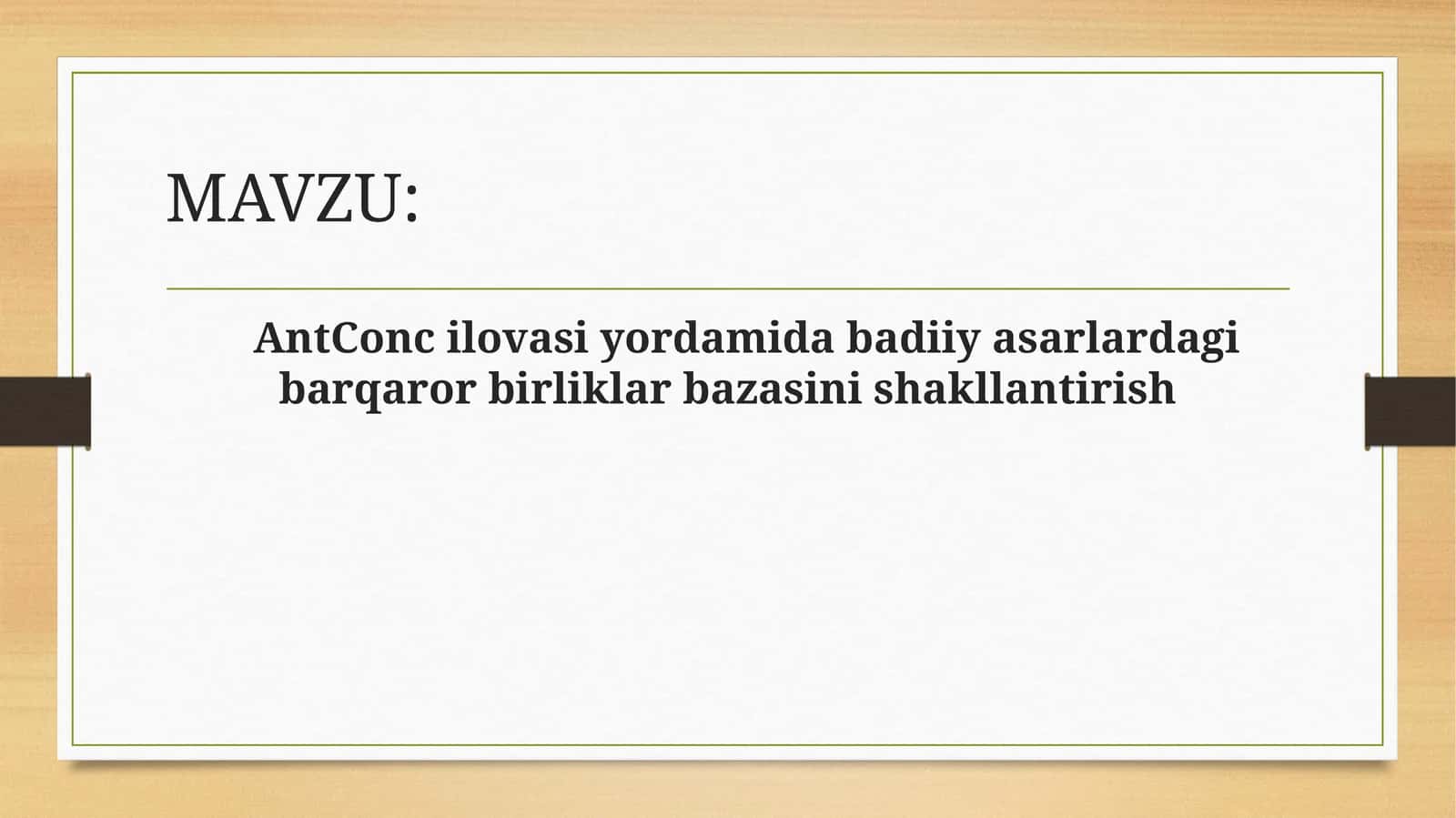 AntConc ilovasi yordamida badiiy asarlardagi barqaror birliklar bazasini shakllantirish