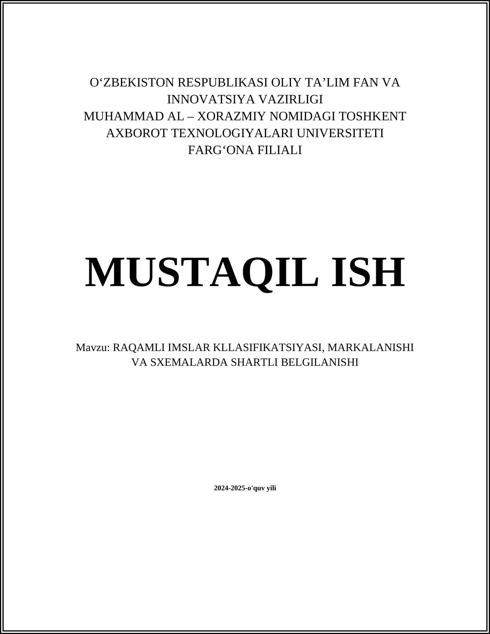 RAQAMLI IMSLAR KLLASIFIKATSIYASI, MARKALANISHI VA SXEMALARDA SHARTLI BELGILANISHI