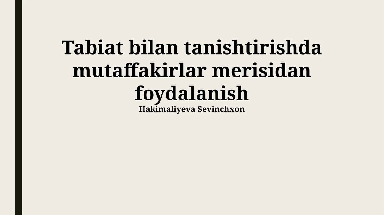 Zamonaviy tabiatshunoslik va kelajak istiqbollari