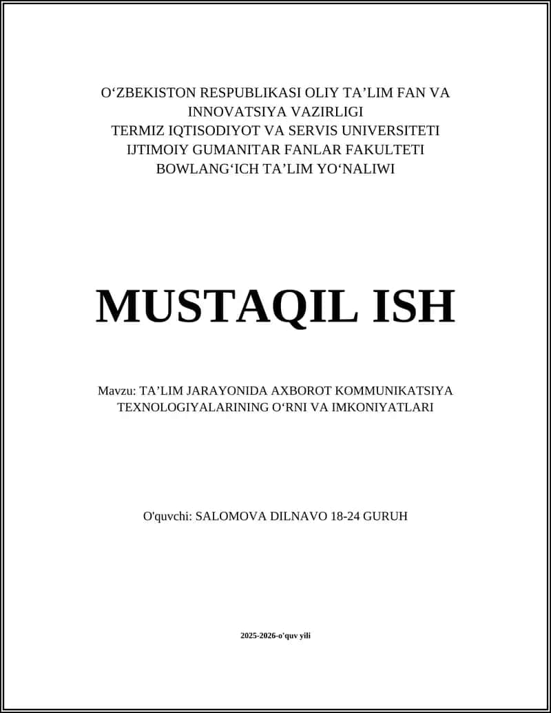 TAʼLIM JARAYONIDA AXBOROT KOMMUNIKATSIYA TEXNOLOGIYALARINING OʻRNI VA IMKONIYATLARI