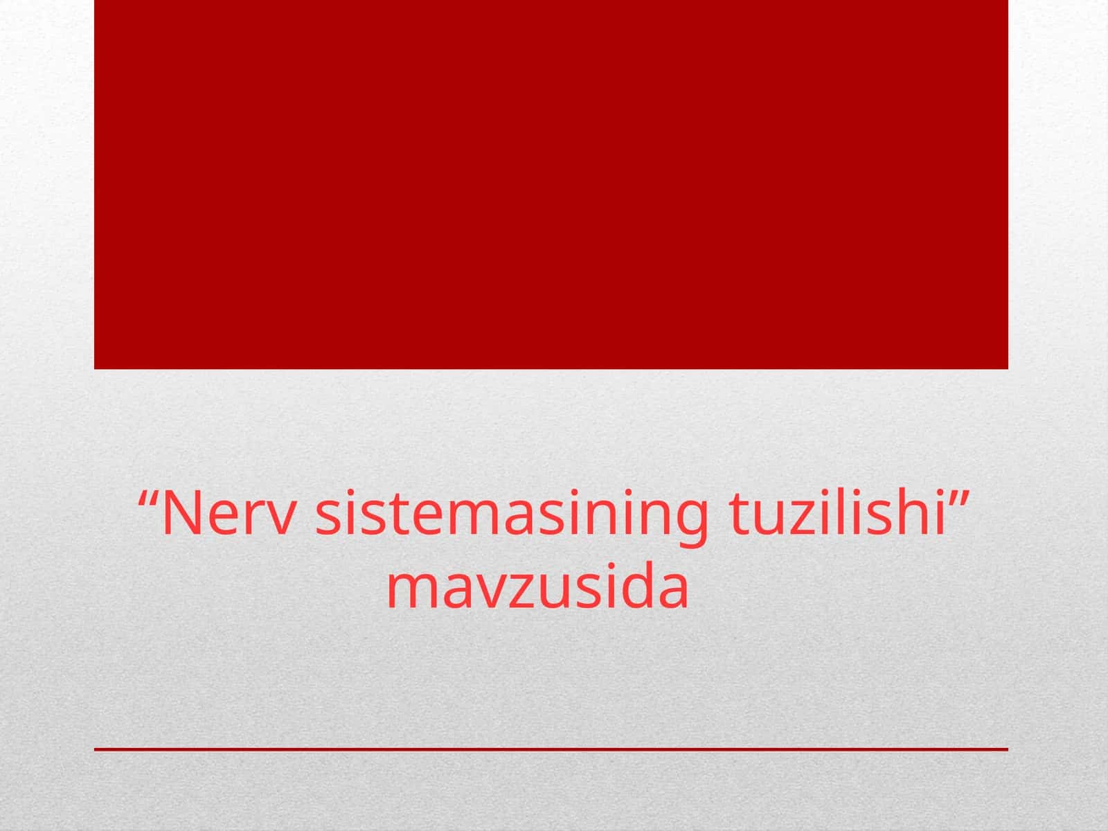 Nerv sistemasining tuzilishi mavzusida