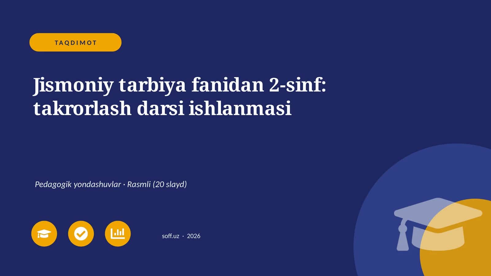 Jismoniy tarbiya fanidan 2-sinf: takrorlash darsi ishlanmasi