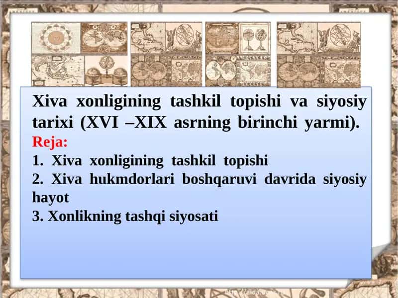 Xivaxonligining tashkil topishi va siyosiy tarixi(XVI –XIX asrning birinchi yarmi)