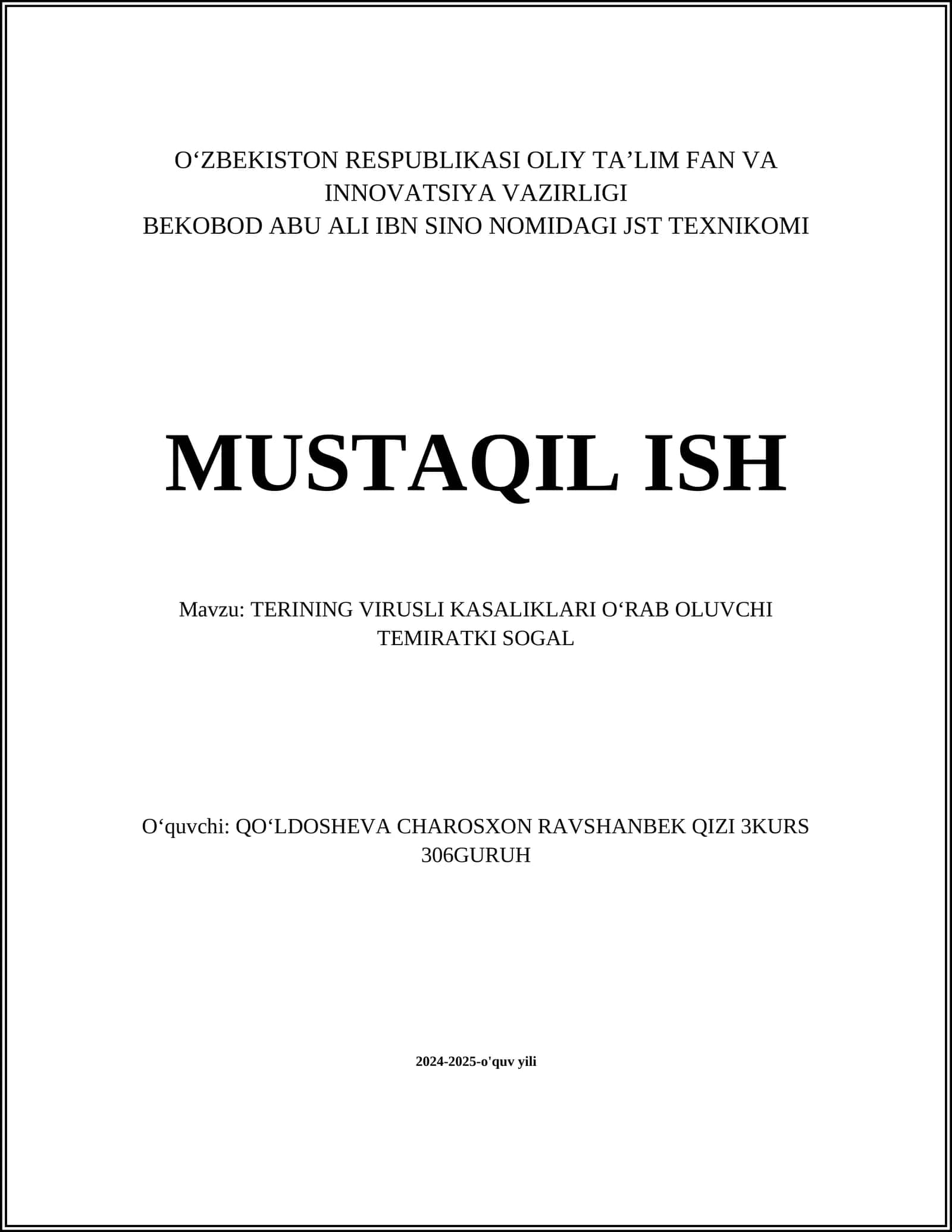 TERINING VIRUSLI KASALIKLARI OʻRAB OLUVCHI TEMIRATKI SOGAL