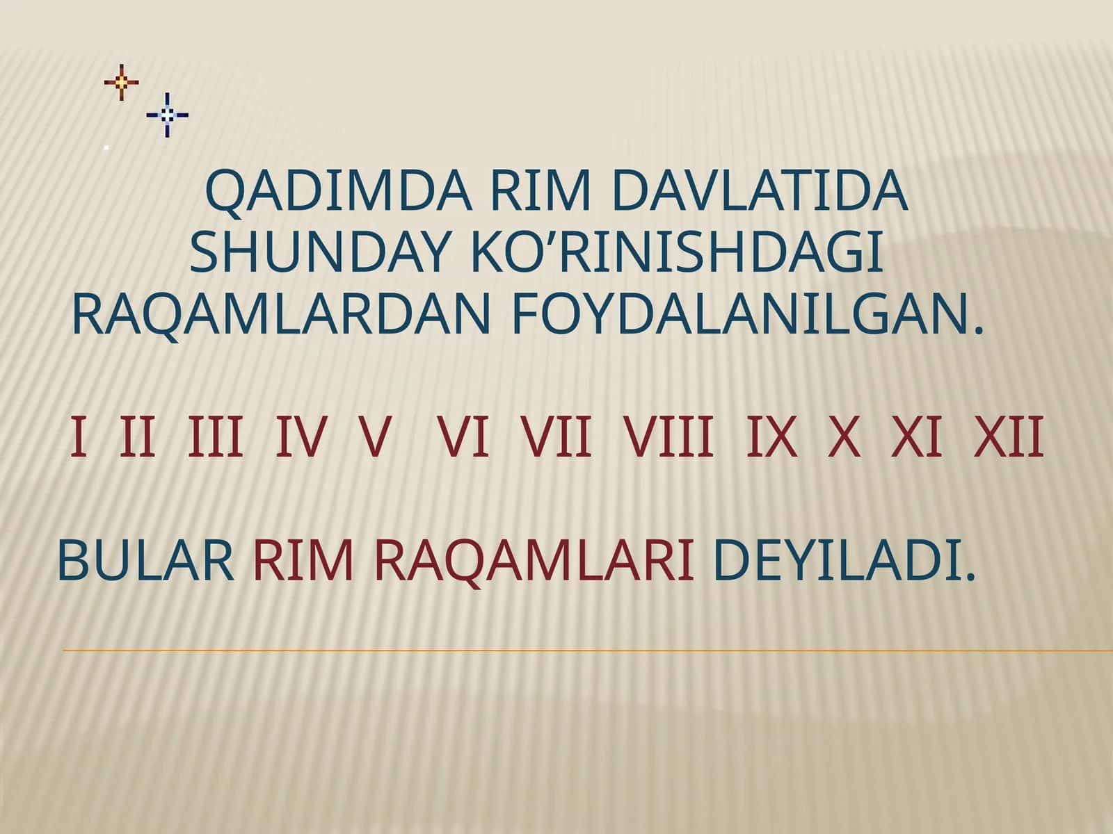 Rim raqamlari va ularning qo'shilish va ayirish qoidalari