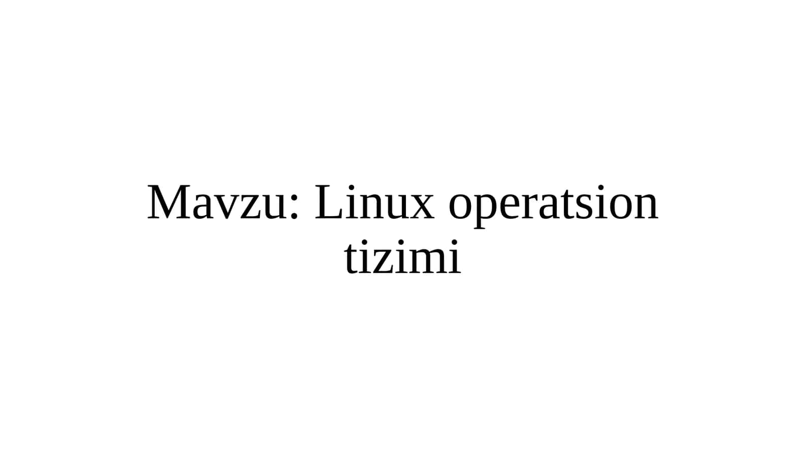 Linux operatsion tizimi