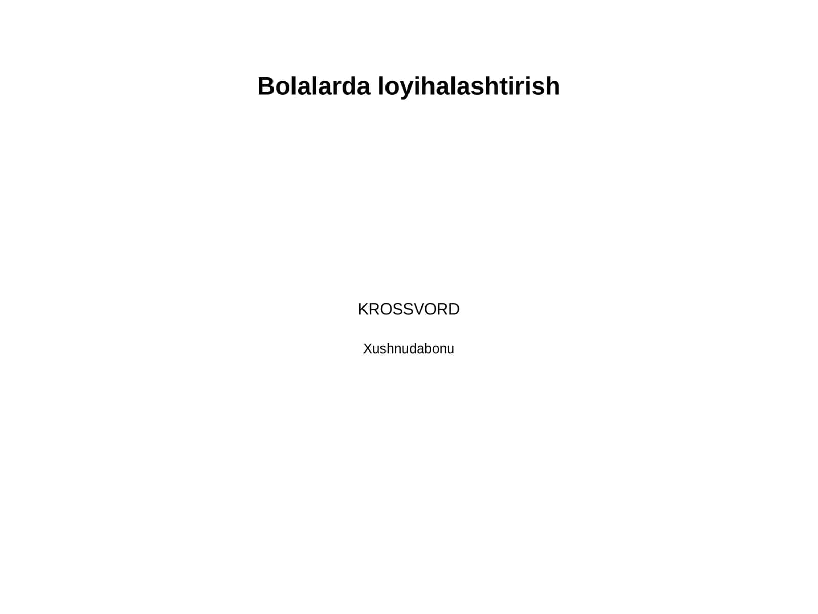 Bolalarda loyihalashtirish