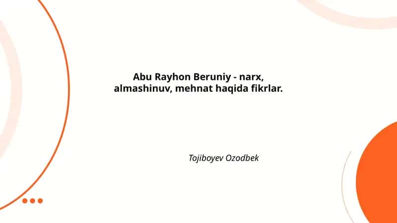 Abu Rayhon Beruniyning narx va bozordagi qiymat haqidagi fikrlari