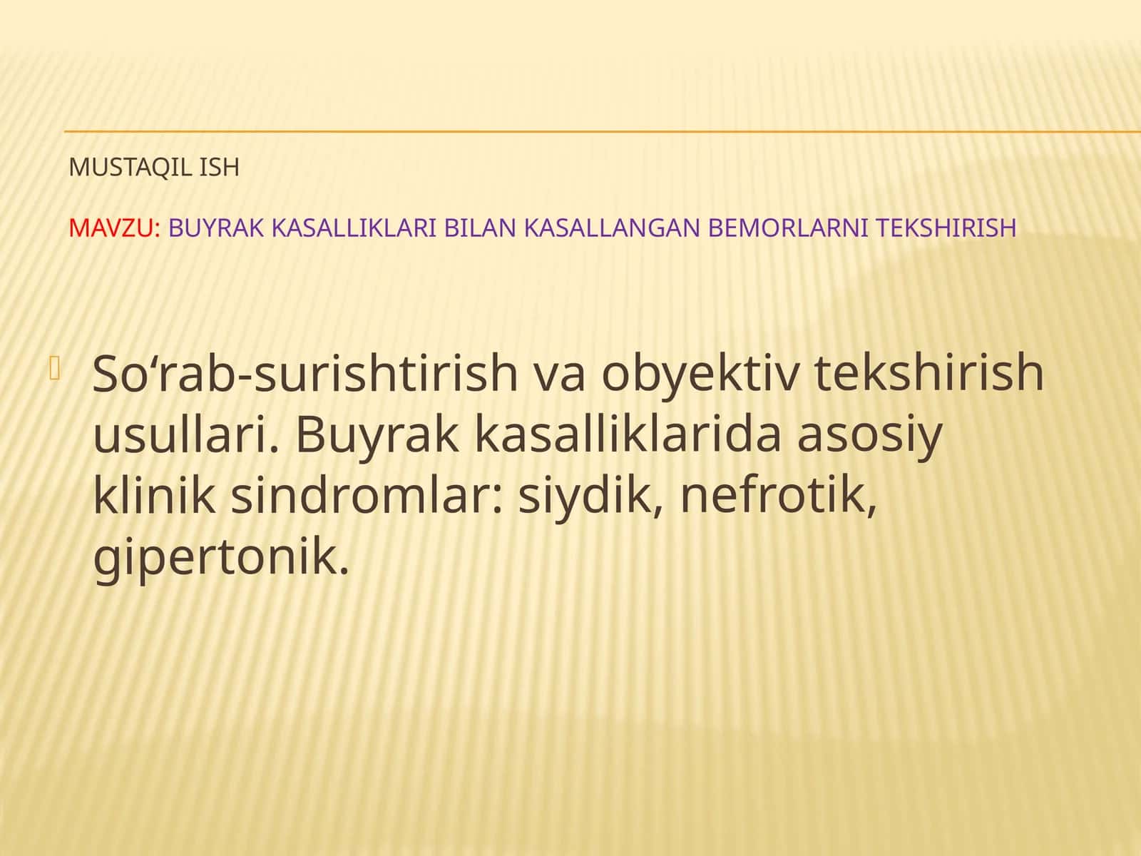 Buyrak kasalliklari bilan kasallangan bemorlarni tekshirish