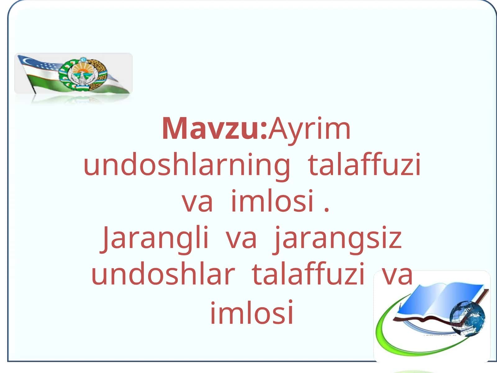 Ayrimundoshlarning talaffuzi va imlosi