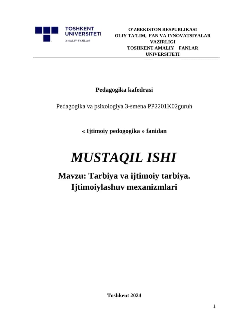 Tarbiya va ijtimoiy tarbiya. Ijtimoiylashuv mexanizmlari