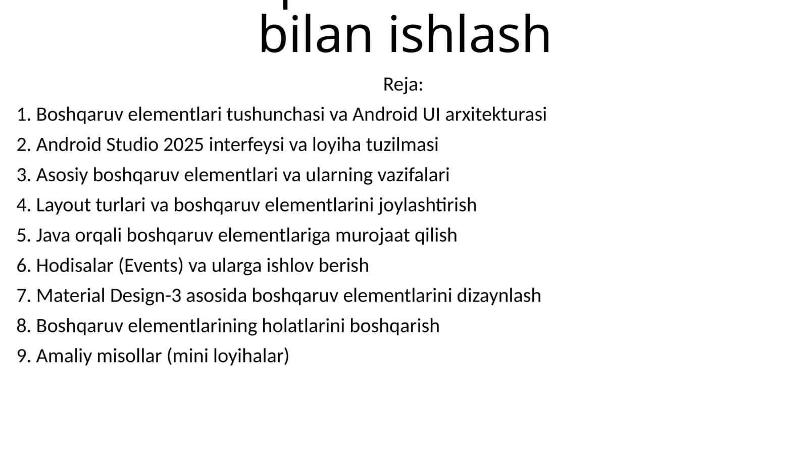 Boshqaruv Elementlari bilan ishlash